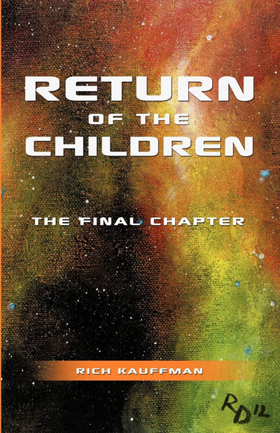 Return of the Children: The Final Chapter