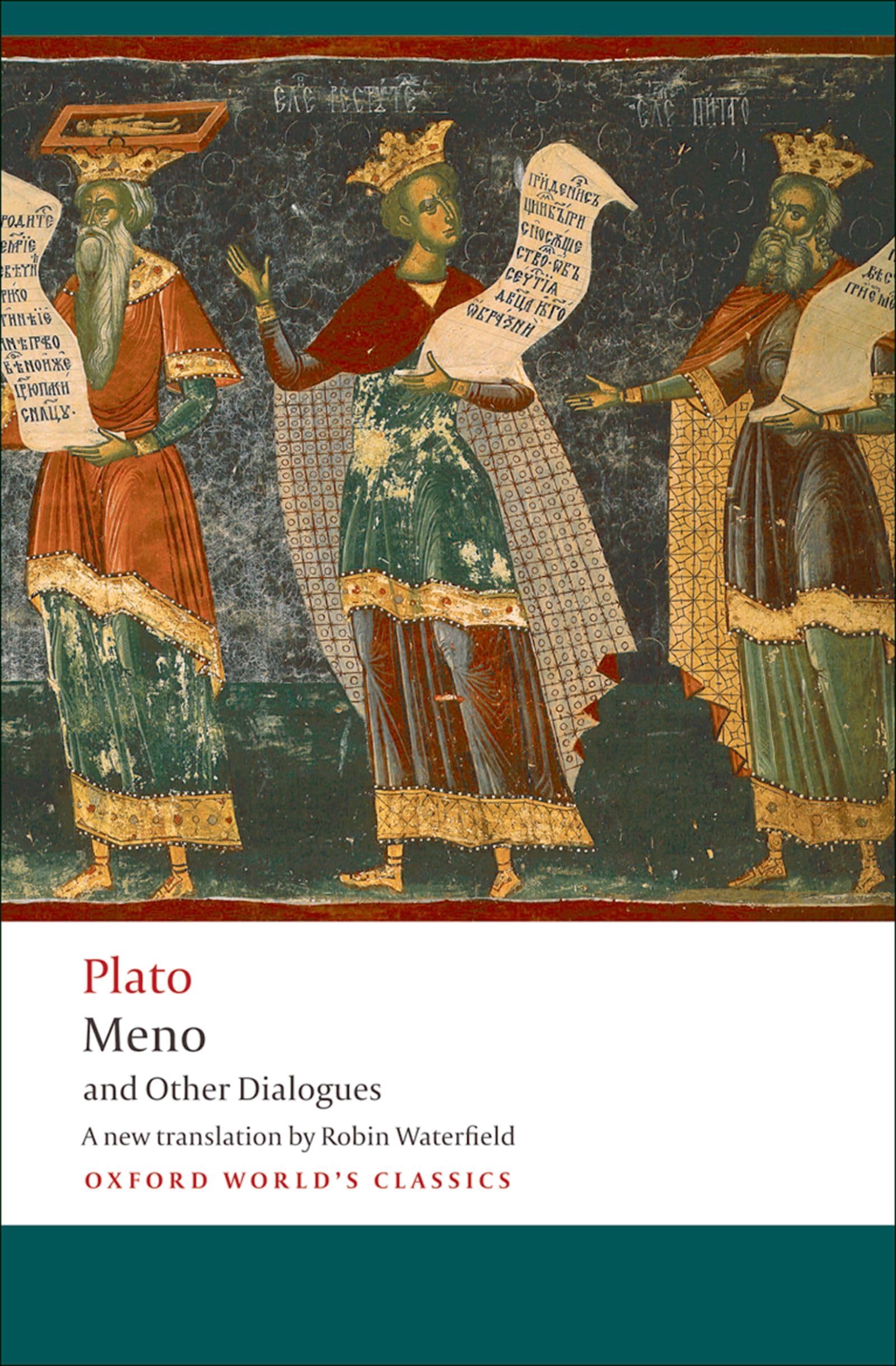 Meno and Other Dialogues (Oxford World's Classics)