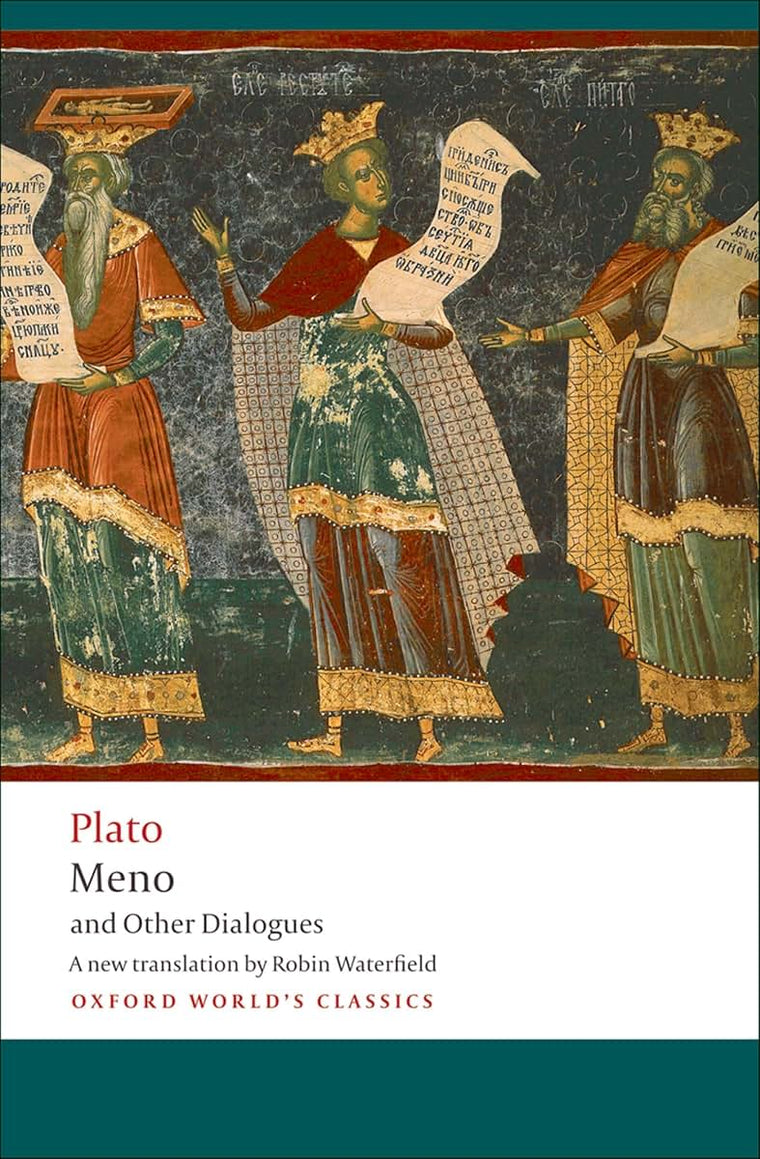 Meno and Other Dialogues (Oxford World's Classics)