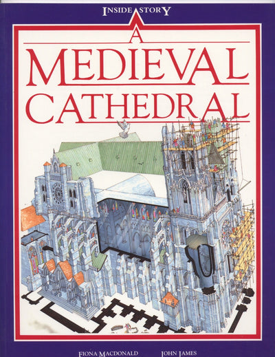 A Medieval Cathedral (Inside Story)