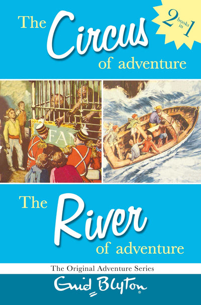 The Circus of Adventure and the River of Adventure: Two Great Adventures (1) (Adventure series)
