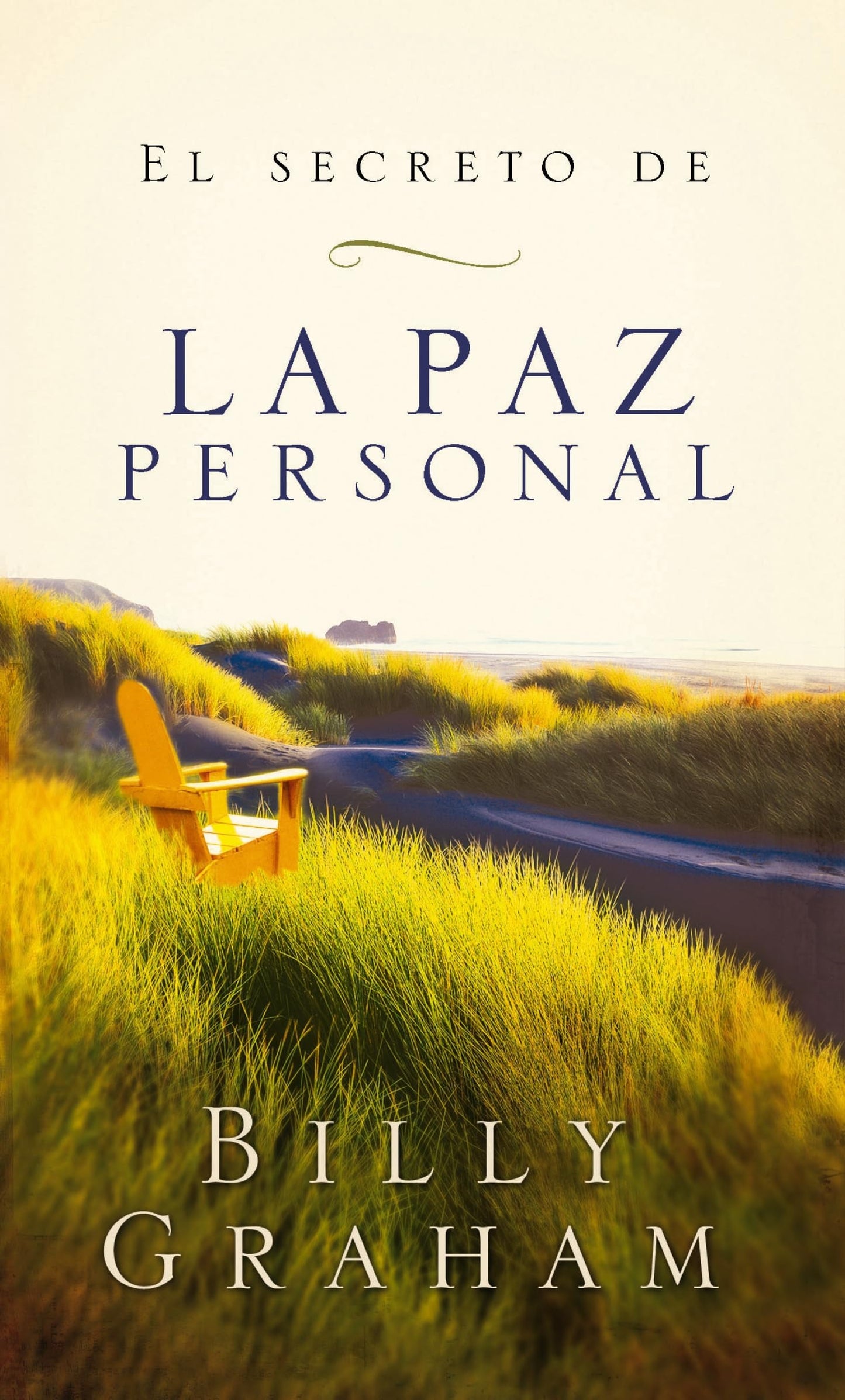 El secreto de la paz personal (Spanish Edition)