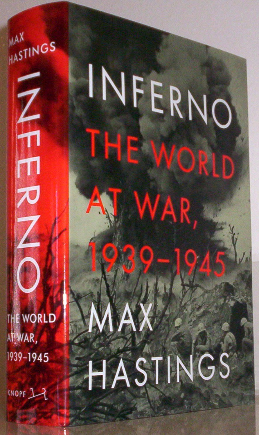 Inferno: The World at War, 1939-1945 by Max Hastings