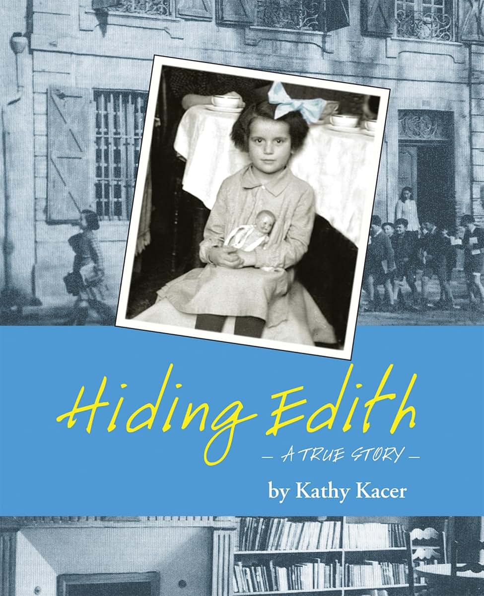 Hiding Edith: A True Story (The Holocaust Remembrance Series for Young Readers 2006, 8)