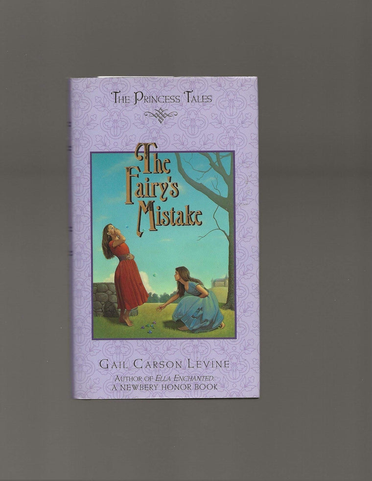 The Fairy's Mistake (Princess Tales)