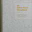The Bible Study Handbook: A Comprehensive Guide to Reading, Understanding, and Applying the Bible