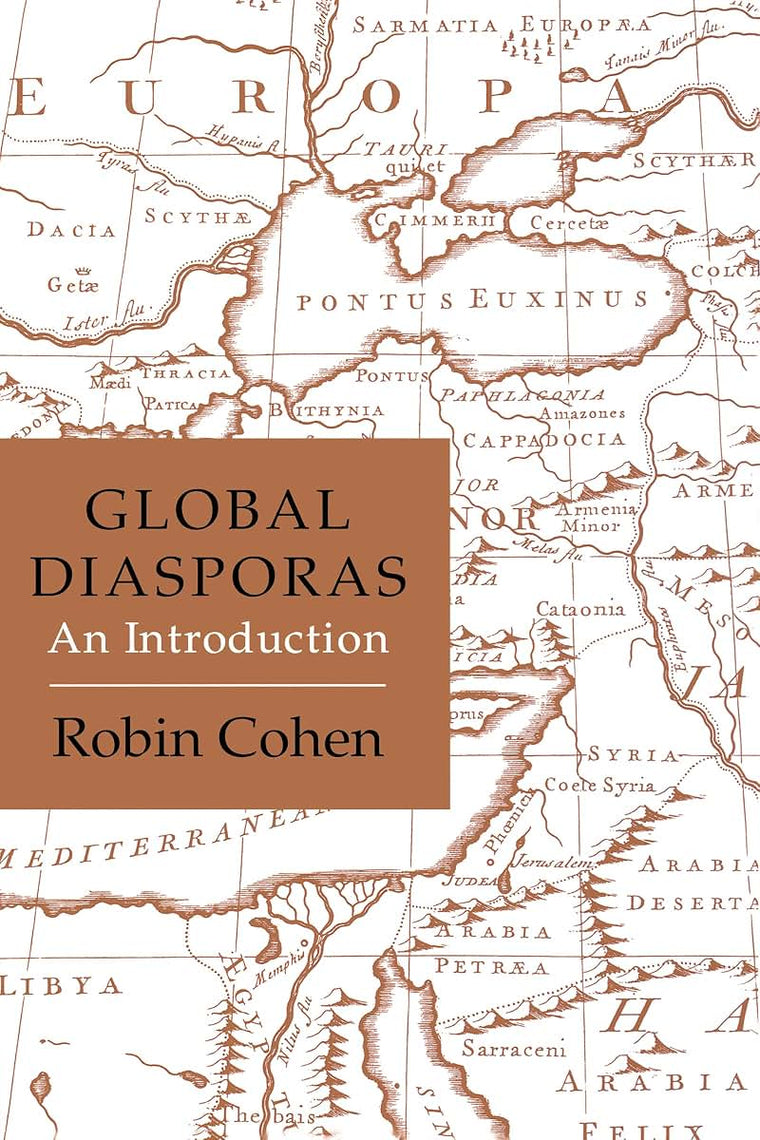 Global Diasporas: An Introduction (Global Diasporas)