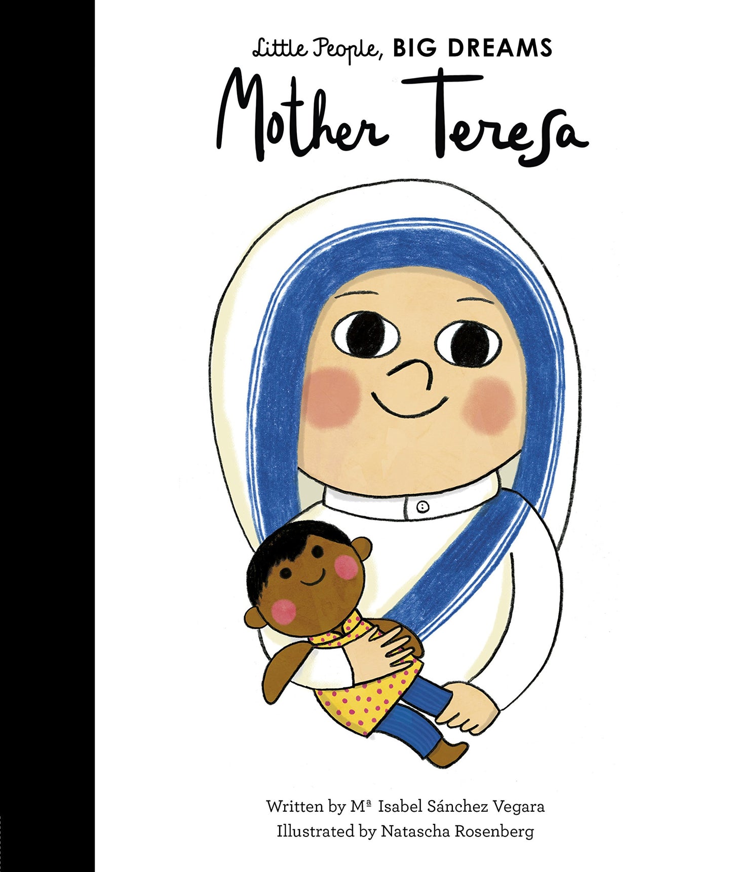 Mother Teresa (Volume 18) (Little People, BIG DREAMS, 15)