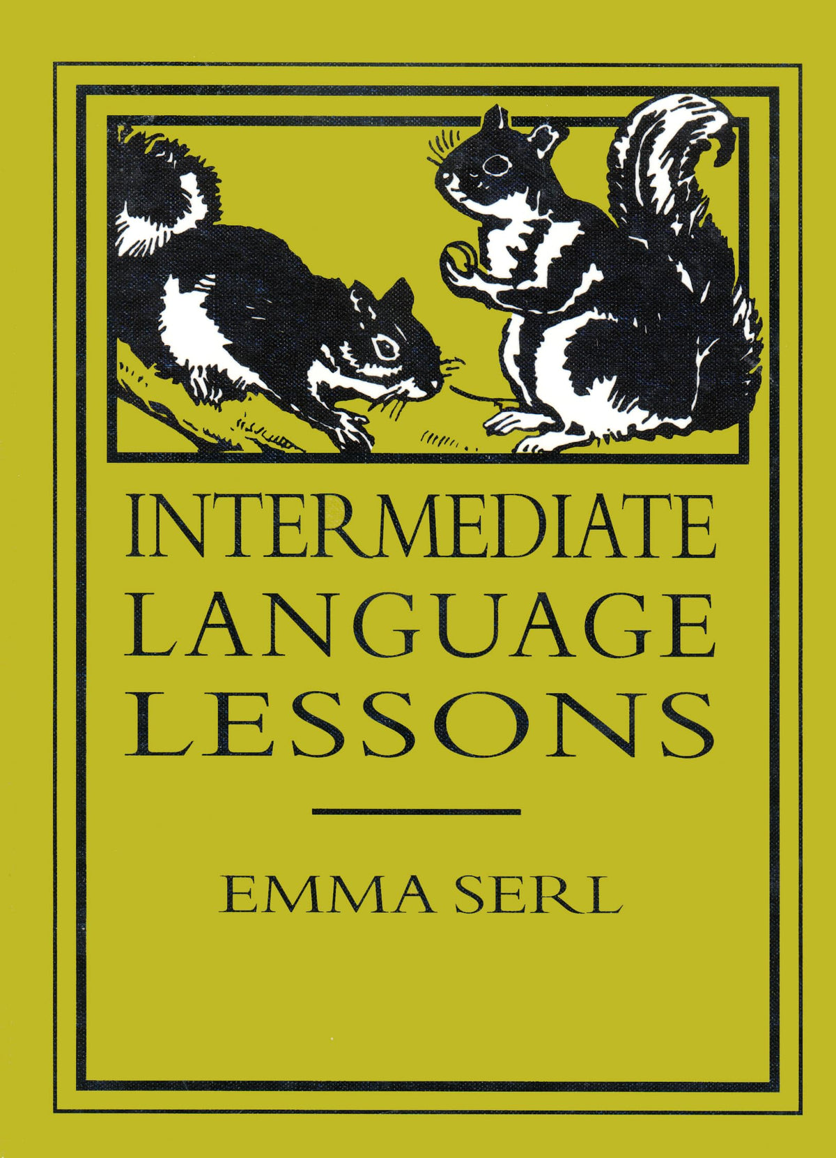 Intermediate Language Lessons (Lost Classics Book Company)