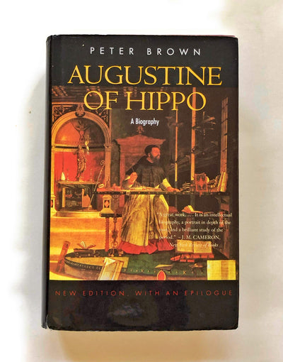 Augustine of Hippo: A Biography, Revised Edition with a New