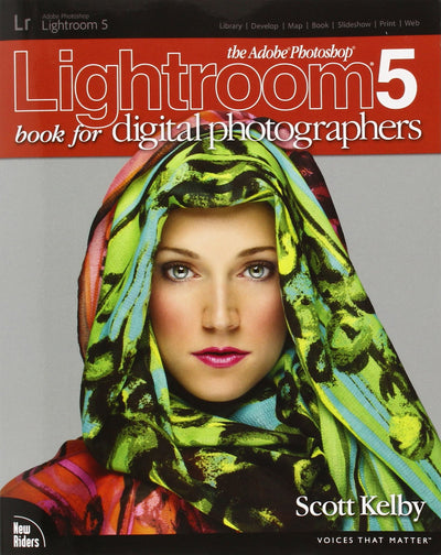 The Adobe Photoshop Lightroom 5 Book for Digital Photographe