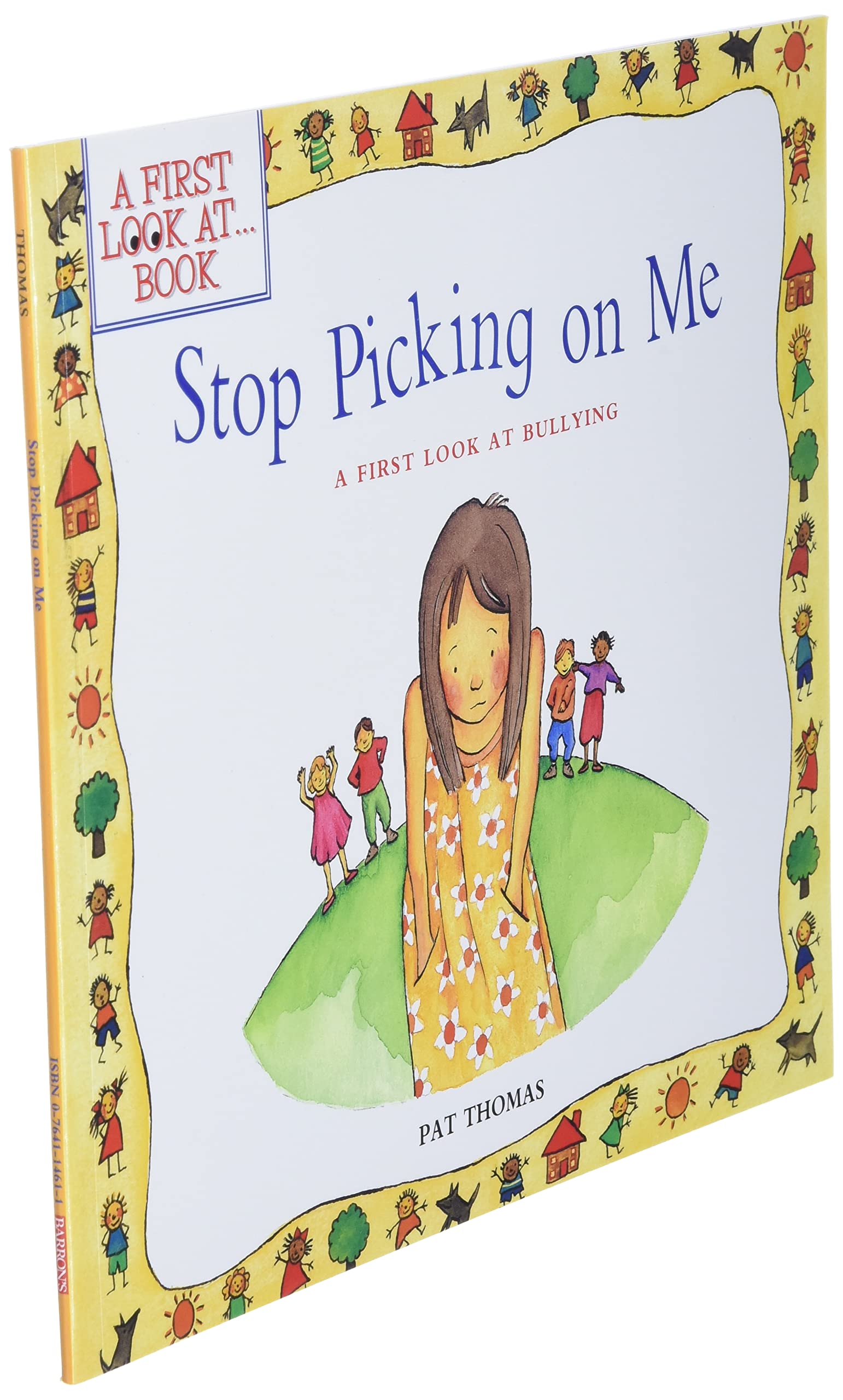 Stop Picking On Me (A First Look At Bullying)