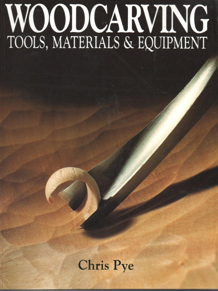 Woodcarving Tools, Materials & Equipment
