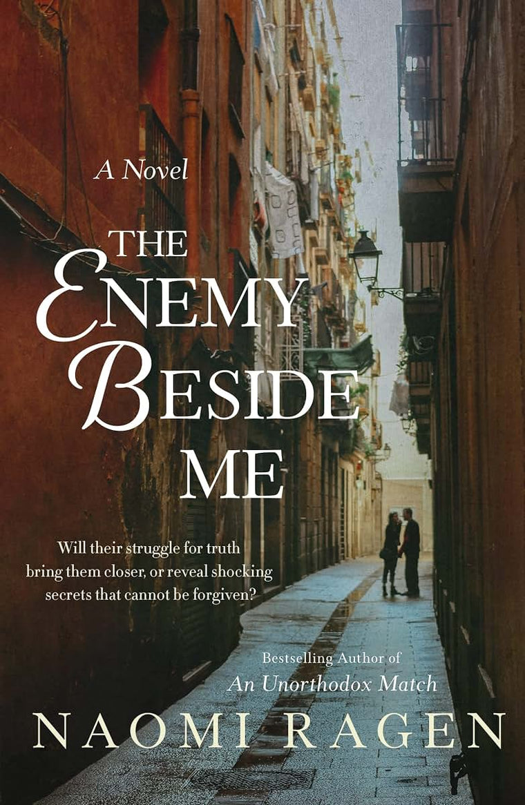 Enemy Beside Me by Naomi Ragen