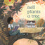 Nell Plants a Tree