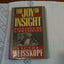 Joy Of Insight (Alfred P. Sloan Foundation Series)