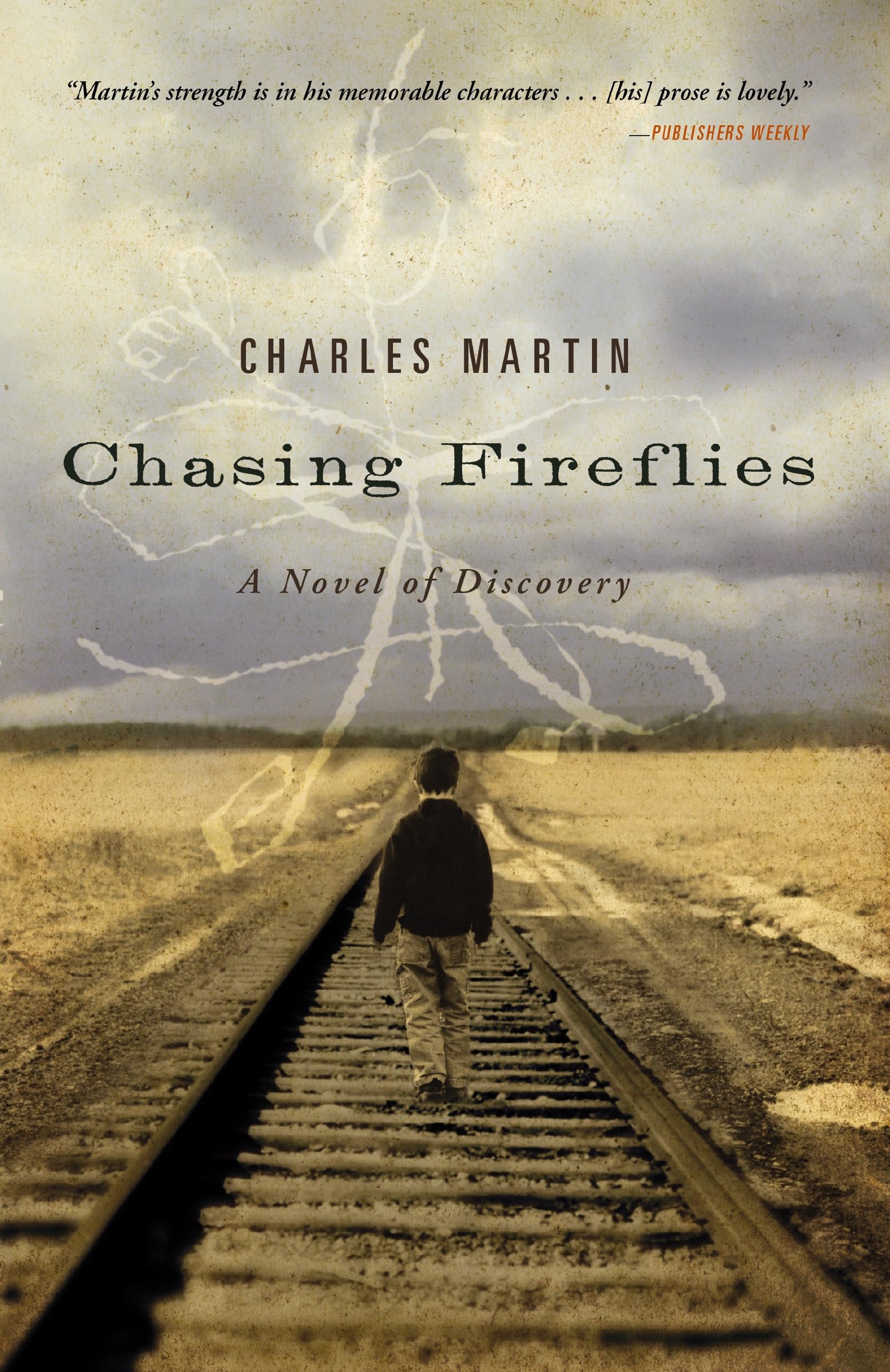 Chasing Fireflies: A novel of healing and hope