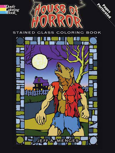 House of Horror Stained Glass Coloring Book (Dover Horror Coloring Books)