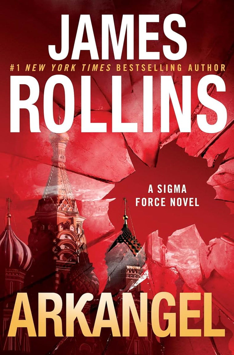 Arkangel: A Sigma Force Novel (Sigma Force, 18)