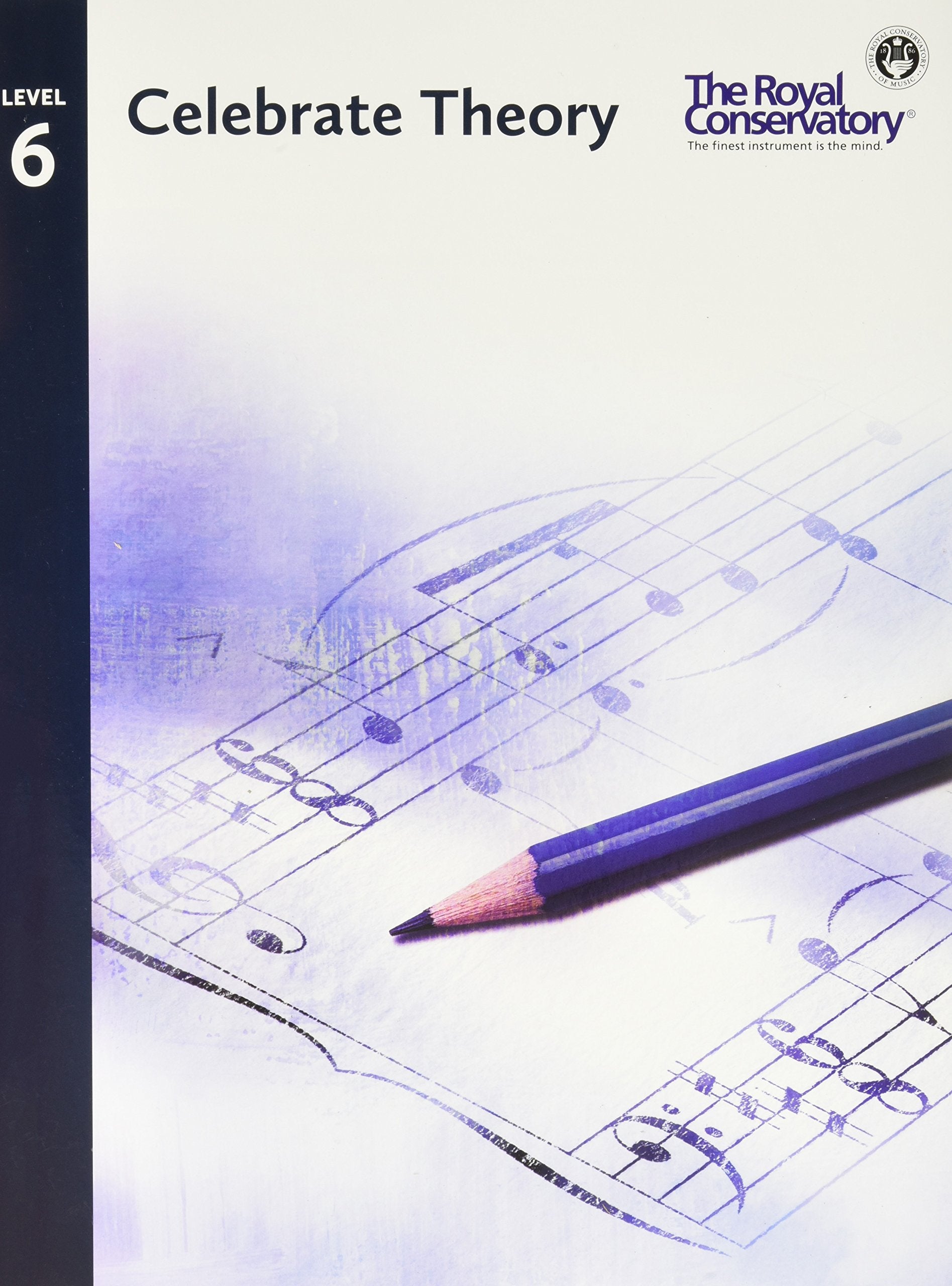 TCT06 - Celebrate Theory - The Royal Conservatory - Level 6