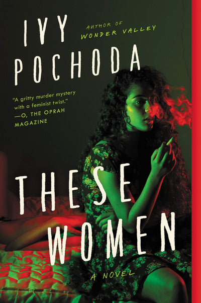 These Women: Edgar Award Shortlisted - A Cinematic Serial Killer Story of Five Women in LA