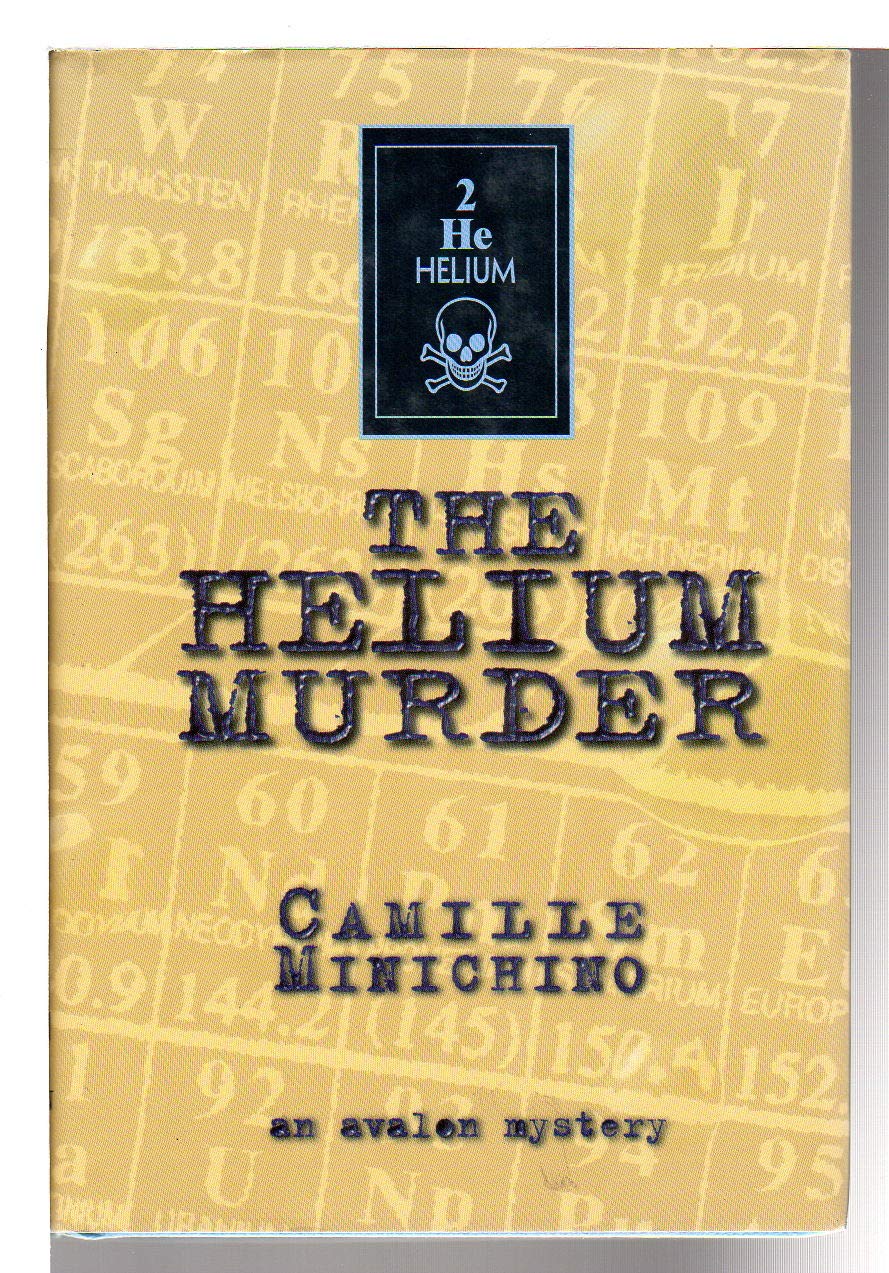 The Helium Murder: An Avalon Mystery