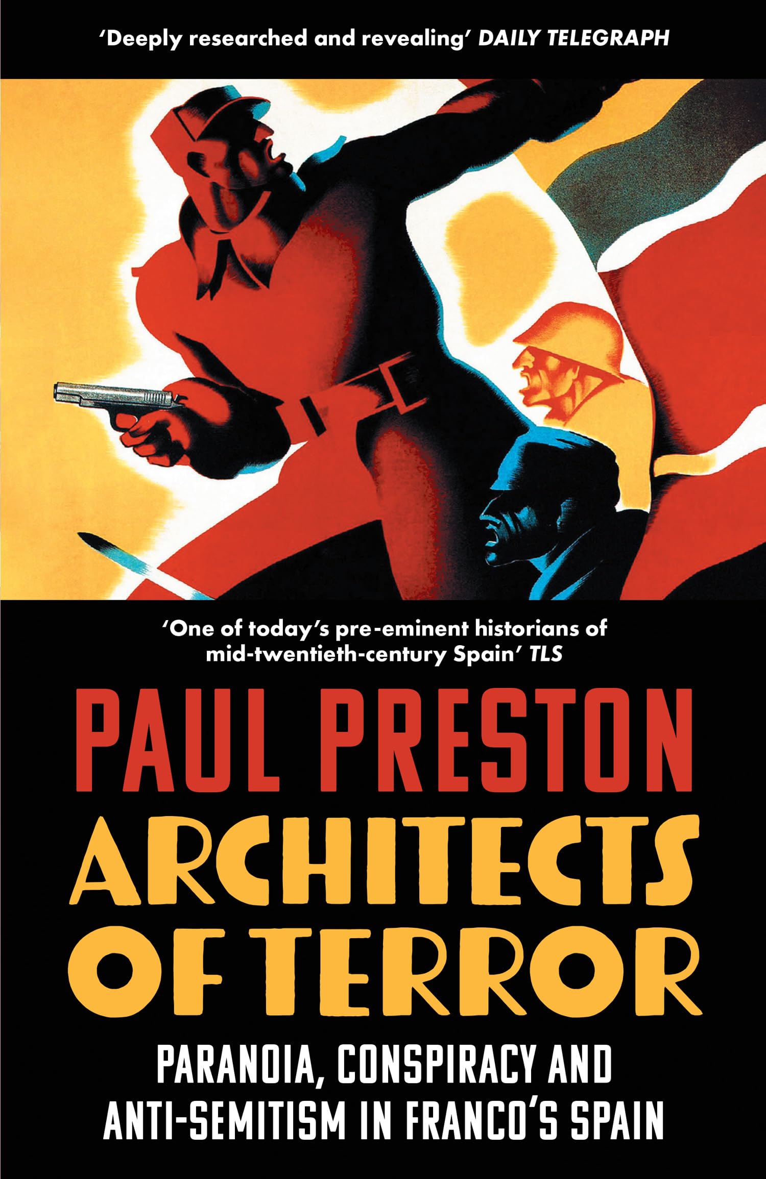 Architects of Terror: Paranoia, Conspiracy and Anti-Semitism in Francos Spain