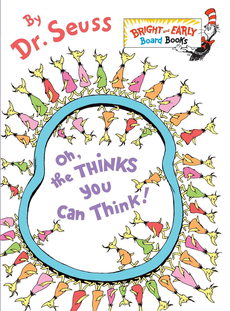 Oh, the Thinks You Can Think! (Bright & Early Board Books)