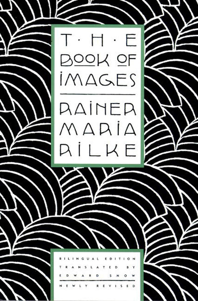 The Book of Images: Poems / Revised Bilingual Edition (Engli