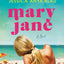 Mary Jane: A Novel