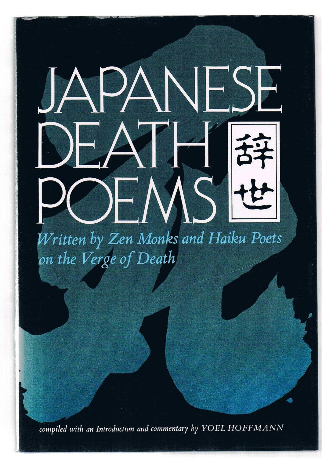 Japanese Death Poems by Hoffmann, Yoel