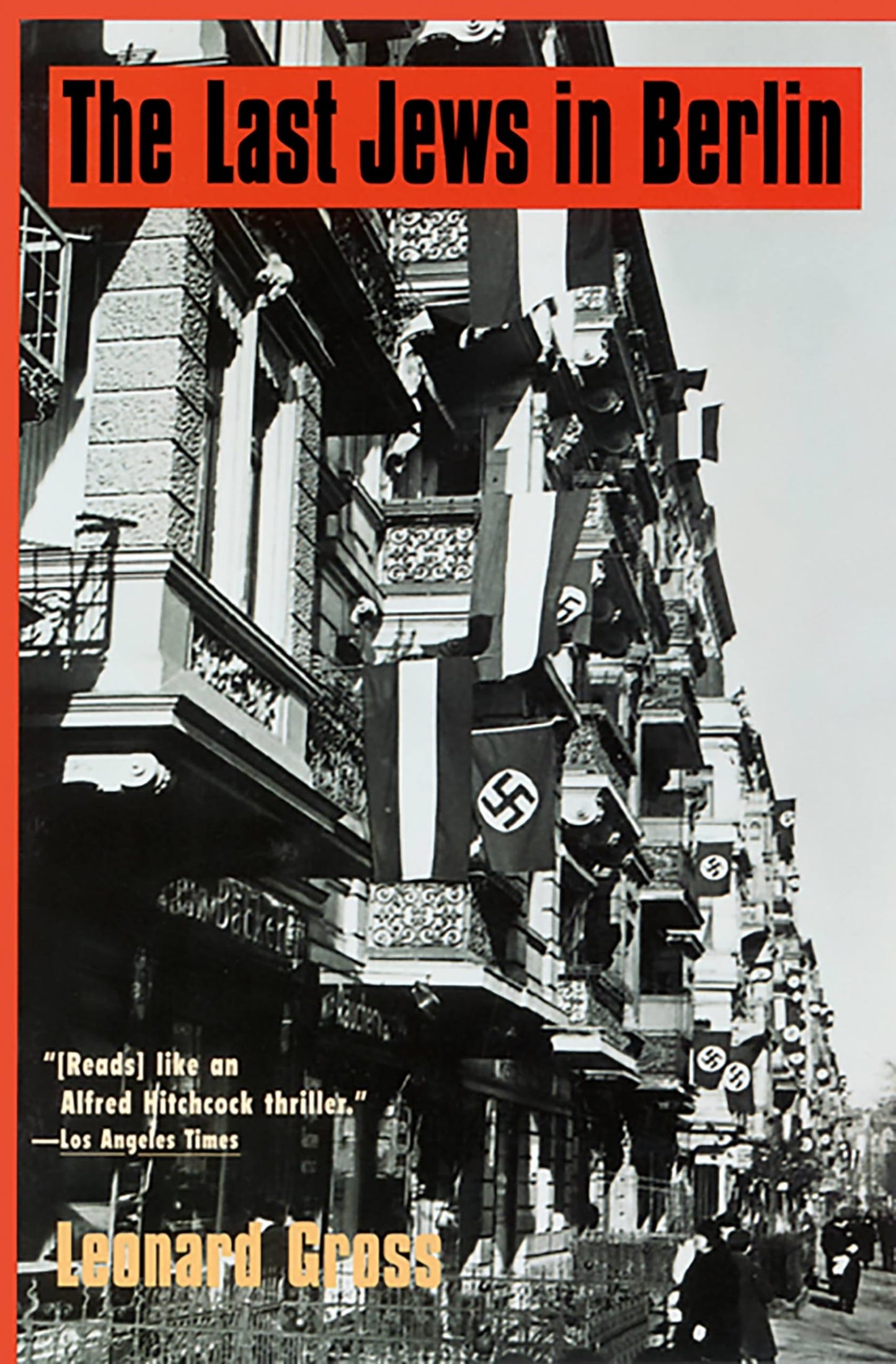 The Last Jews in Berlin by Gross, Leonard