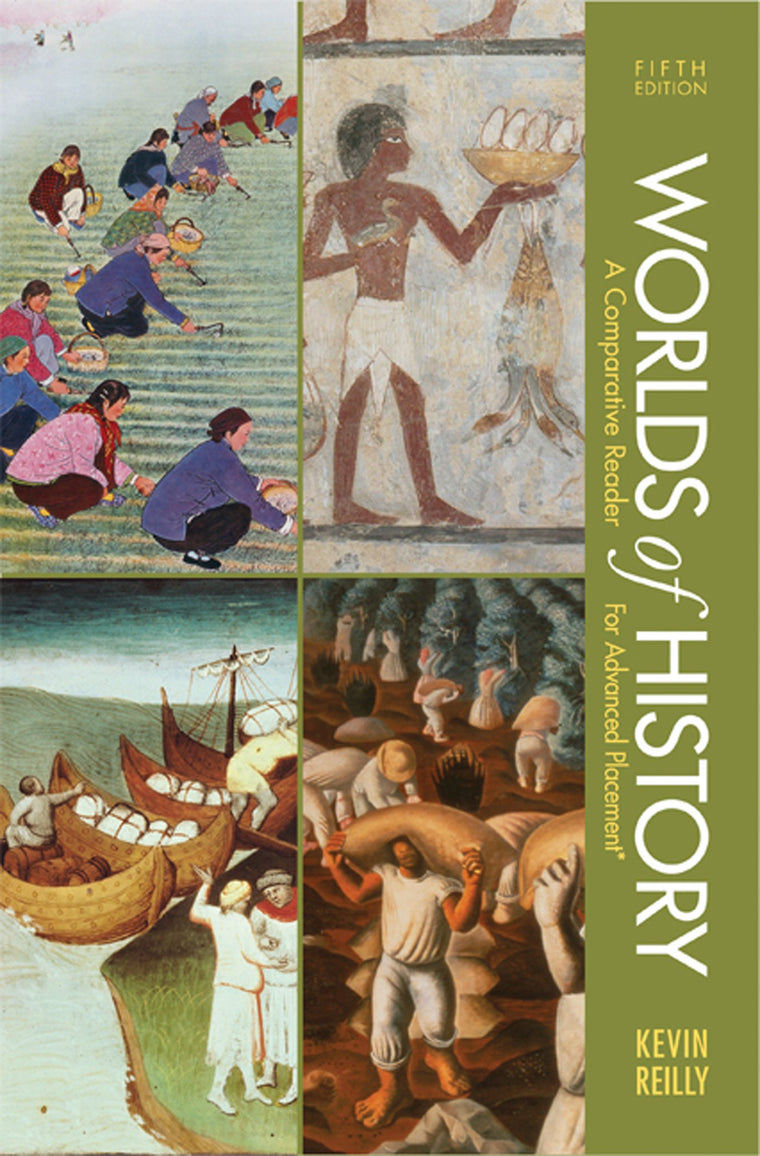 Worlds of History, A High School Edition: A Comparative Reader