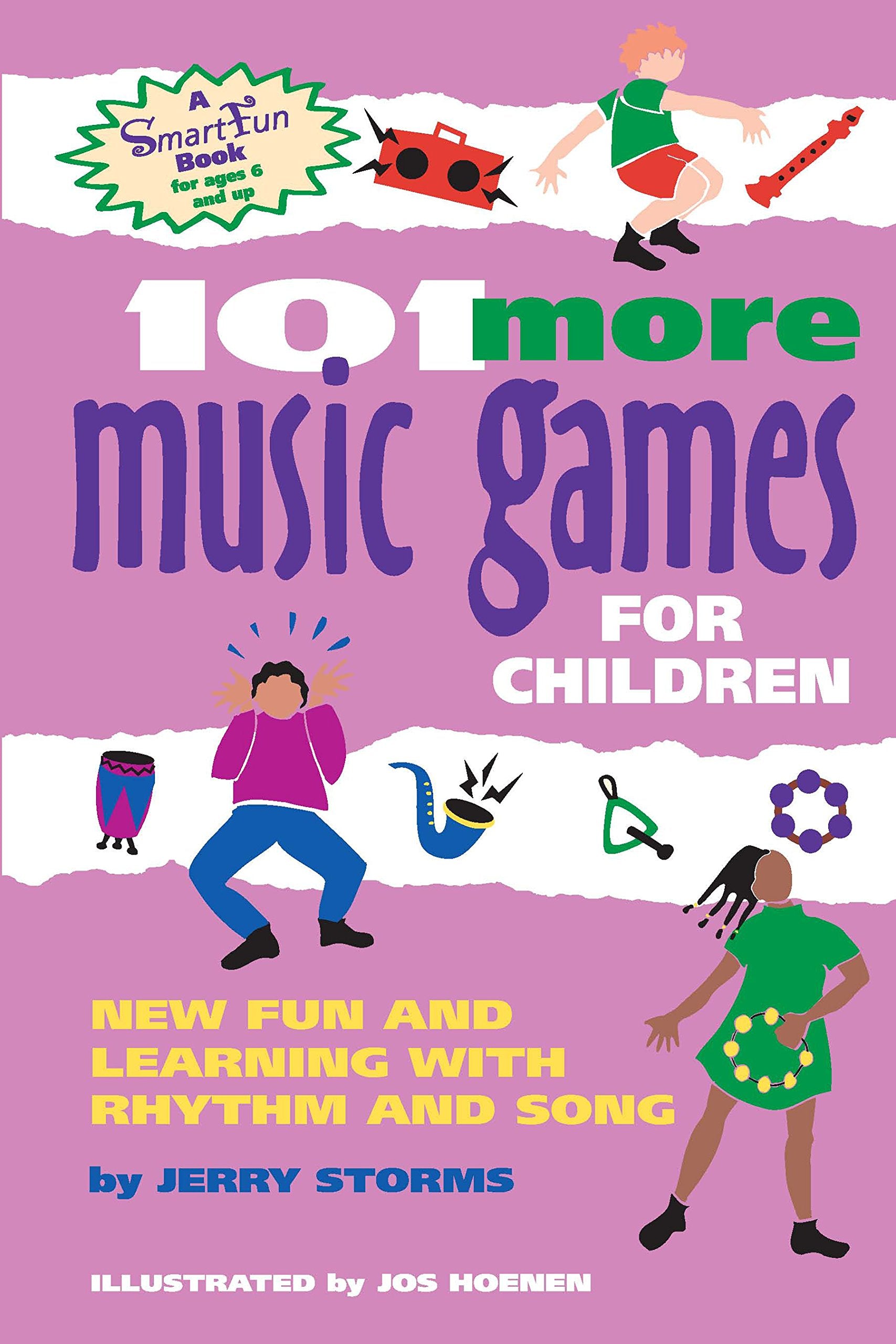 101 More Music Games for Children: New Fun and Learning with Rhythm and Song (SmartFun Books)