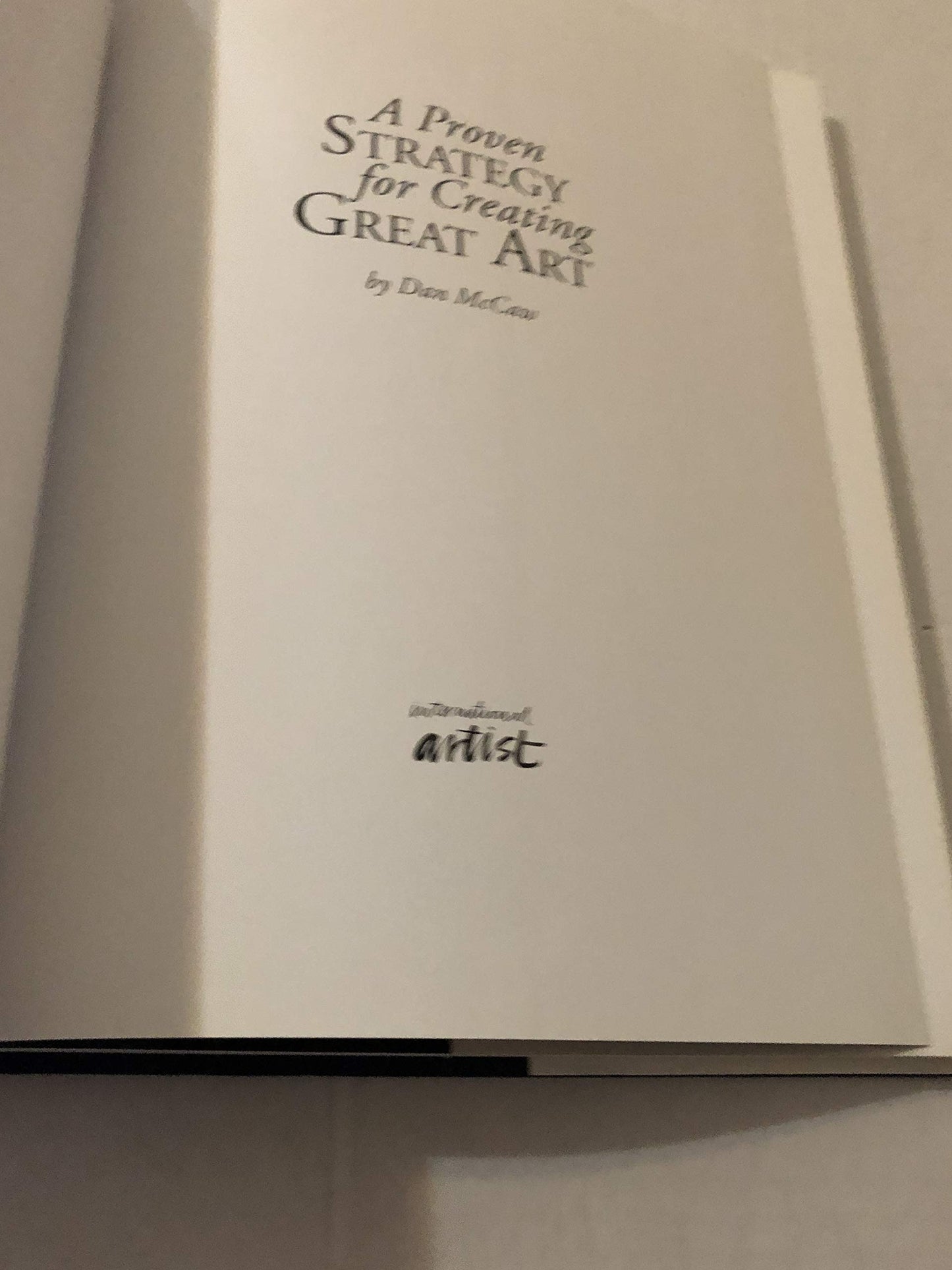 A Proven Strategy for Creating Great Art