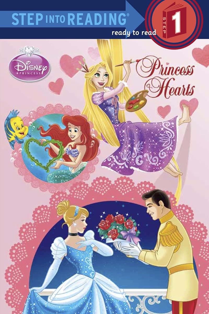 Princess Hearts (Disney Princess) (Step into Reading) by Wei