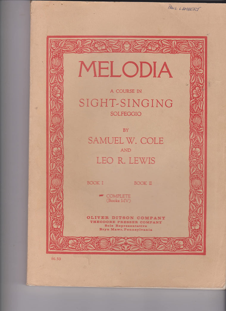 Melodia: A Comprehensive Course in Sight-Singing, Complete, Books 1-4
