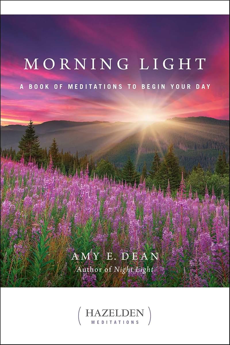 Morning Light: A Book of Meditations to Begin Your Day (Hazelden Meditations)