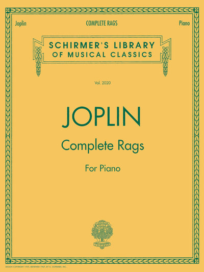 Scott Joplin - Complete Rags for Piano  Advanced Ragtime Sheet Music Collection  Schirmers Library of Musical Classics Vol. 2020