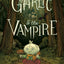 Garlic and the Vampire