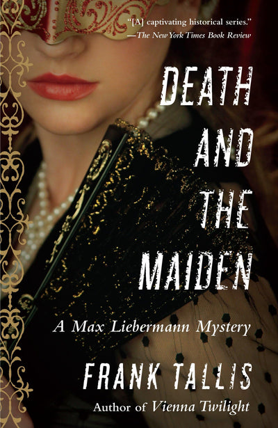 Death and the Maiden: A Max Liebermann Mystery by Tallis, Fr