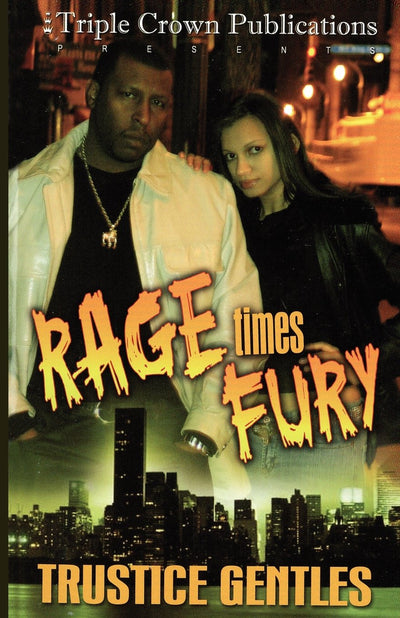 Rage Times Fury (Triple Crown Publications Presents)