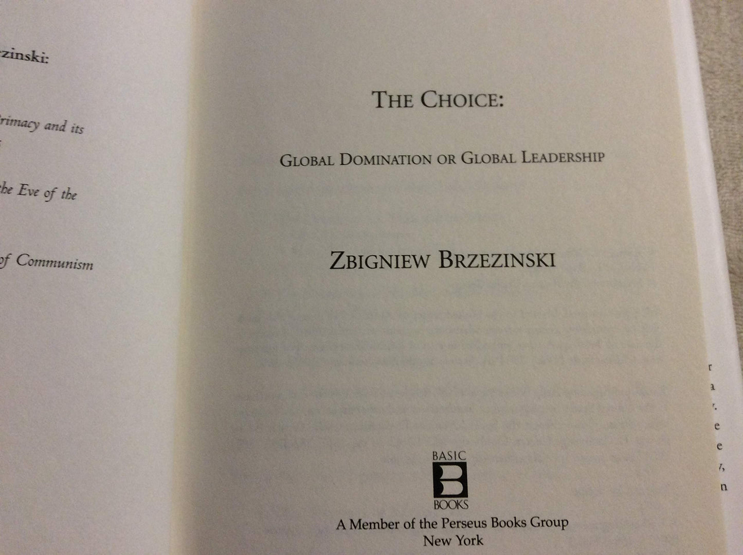 The Choice: Global Domination or Global Leadership