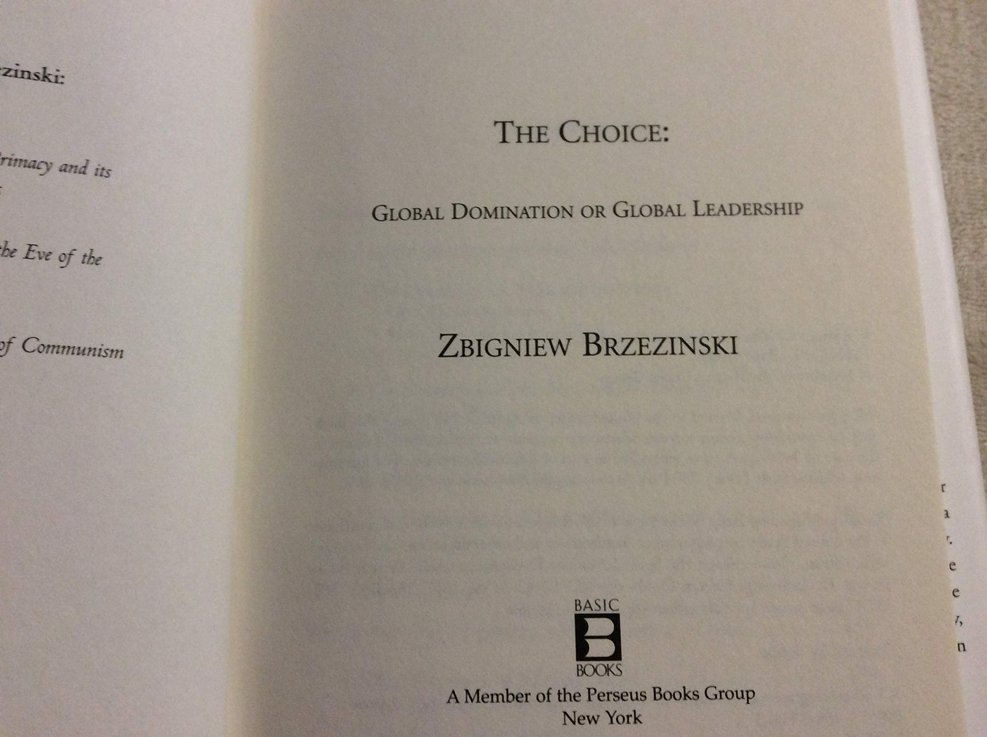 The Choice: Global Domination or Global Leadership