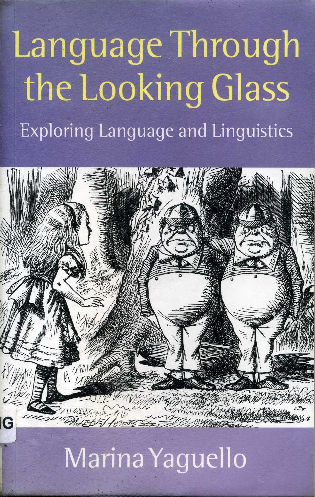 Language through the Looking Glass: Exploring Language and Linguistics