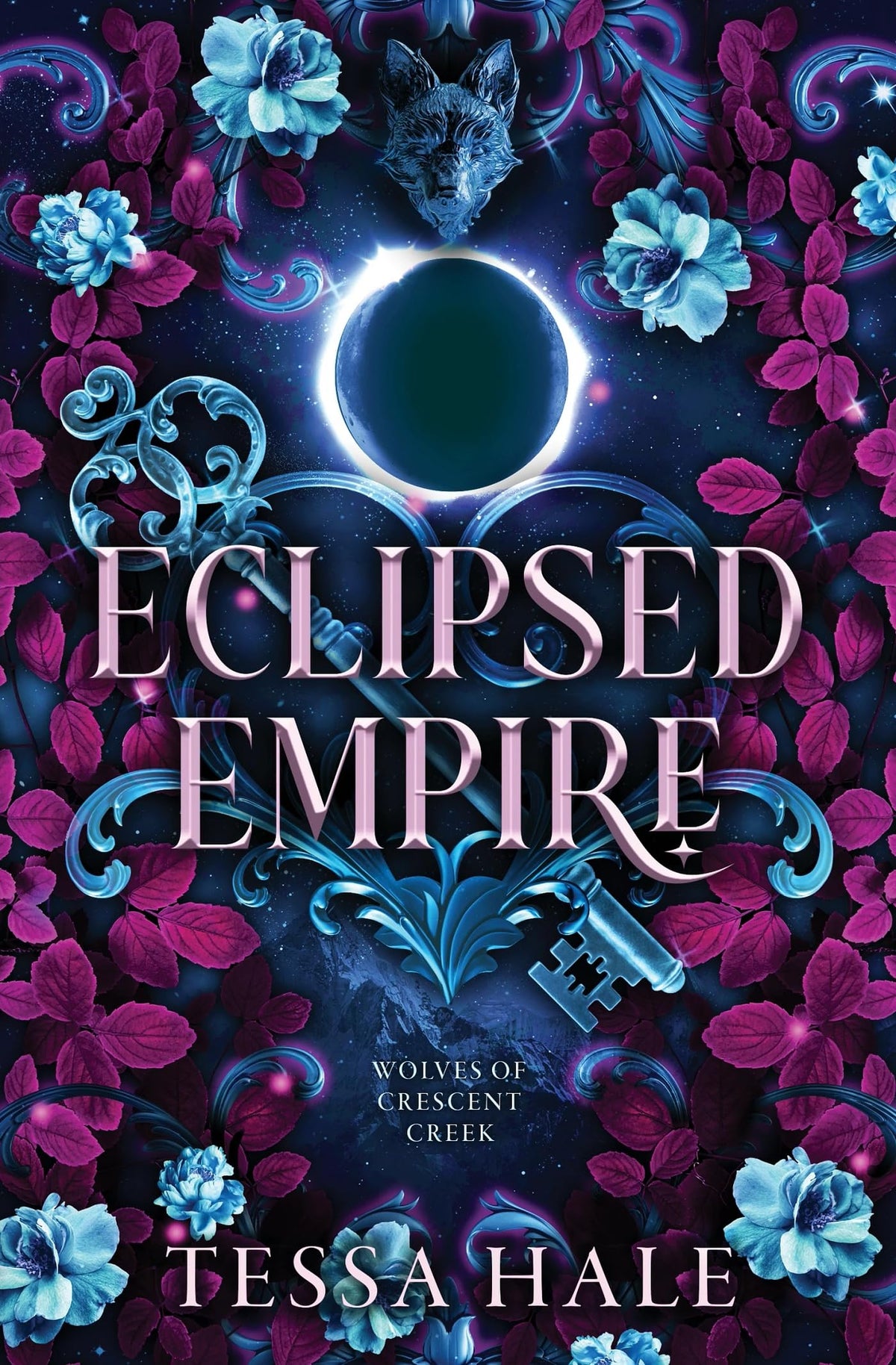 Eclipsed Empire (The Wolves of Crescent Creek, 2)