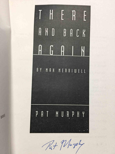 There and Back Again: By Max Merriwell