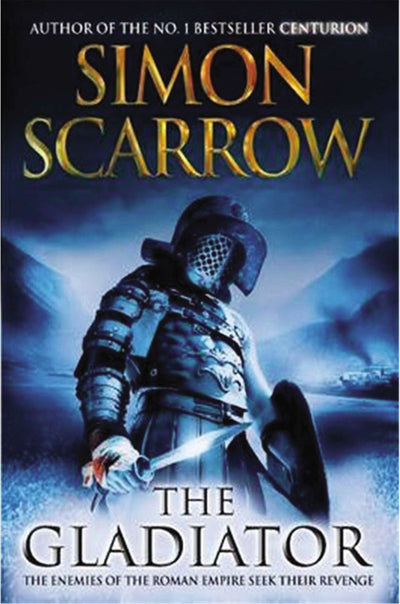 The Gladiator: A Roman Legion Novel