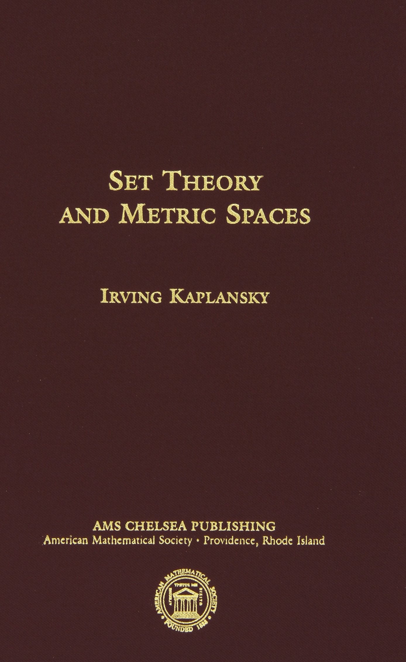 Set Theory and Metric Spaces (AMS Chelsea Publishing)