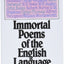 Immortal Poems of the English Language